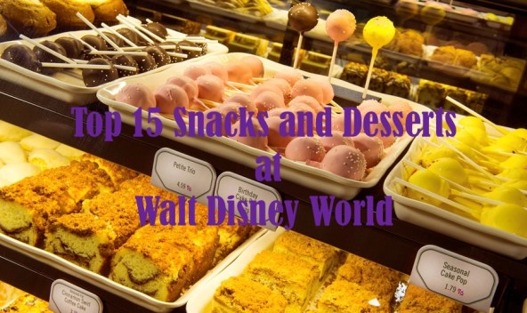 Top 15 Snacks and Desserts at Walt Disney World