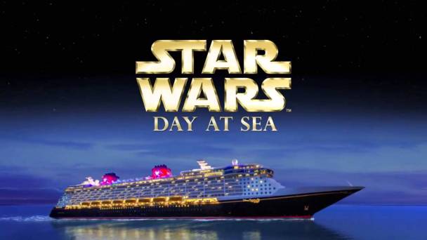Star Wars at Sea - Disney Cruise Line